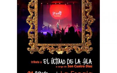 Son Cuatro Días. Tributo a El Último de la Fila