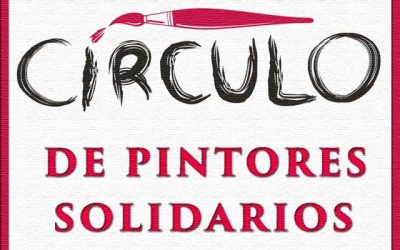 Círculo de Pintores Solidarios: “Aunando Arte y Solidaridad”