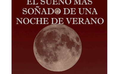“El sueño más soñado de una noche de verano”