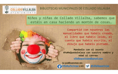 Manualidades, dibujos y mensajes #YoMeQuedoEnCasa, en Collado Villalba.