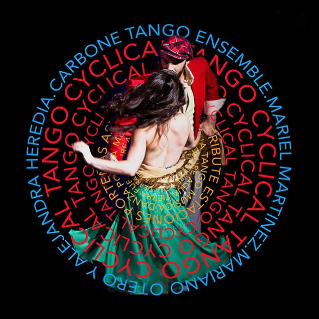 Carbone Tango Ensemble: “Cyclical Tango» 100 años de Piazzolla