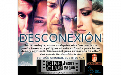 Cine Club Jesús Yagüe: “Desconexión”