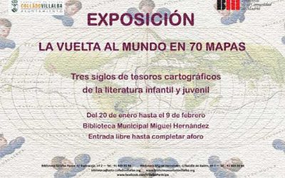 Exposición: “La vuelta al mundo en 70 mapas”