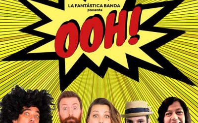 La Fantástica Banda: “OOH!”