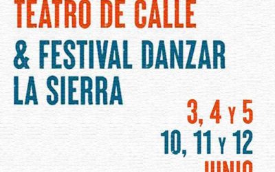 Teatro de Calle + Danzar la Sierra (2022)