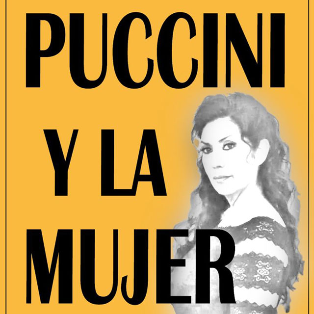 “Puccini y la mujer”