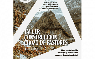 Taller: Construcción de Chozo de Pastores.