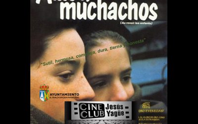 Cine Club Jesús Yagüe: “Adios muchachos”