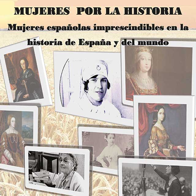 “Mujeres por la Historia”
