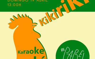 Karaoke Kikirikí, en ReBabel.